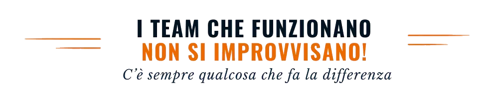 i-team-non-si-improvvisano